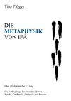 DIE METAPHYSIK VON IFÁ