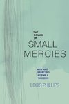 The Domain of Small Mercies