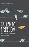 Called to Freedom