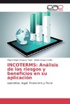 INCOTERMS: Análisis de los riesgos y beneficios en su aplicación