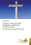 L'Église-Famille et l'unité des Églises chrétiennes au Burkina Faso