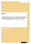 Einführung in die Unternehmensführung (Vorlesungsmitschrift erstes Semester)