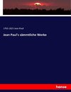 Jean Paul's sämmtliche Werke