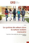 Le système de valeurs dans la culture scolaire marocaine