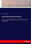 Geschichte des Prager Theaters