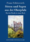 Sitten und Sagen aus der Oberpfalz