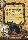 A Year and a Day of Everyday Witchcraft