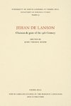 Jehan de Lanson, Chanson de Geste of the XIII Century