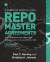 A Practical Guide to Using Repo Master Agreements