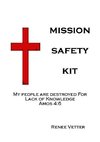 Mission Safety Kit