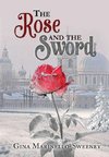 The Rose and the Sword