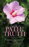 My Path To Truth / Unseen Angels Heavenly Encounters