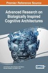 Advanced Research on Biologically Inspired Cognitive Architectures