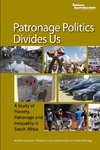 Reflection, M:  Patronage Politics Divides Us