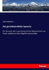 Die gerichtsärztliche Sprache