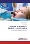 Minimal Intervention Dentistry: An Overview