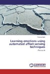 Learning emotions using automated affect sensing techniques