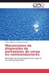 Mecanismos de dispersión de portadores de carga en semiconductores