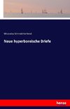 Neue hyperboreische Briefe