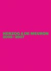 Herzog & de Meuron 2005-2007