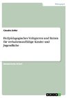 Heilpädagogisches Voltigieren und Reiten für verhaltensauffällige Kinder und Jugendliche