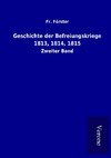 Geschichte der Befreiungskriege 1813, 1814, 1815