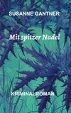 Mit spitzer Nadel