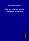 Über den Ursprung und die Entwicklung der Sprache