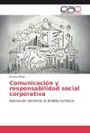 Comunicación y responsabilidad social corporativa