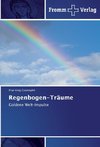 Regenbogen-Träume