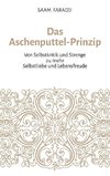 Das Aschenputtel-Prinzip