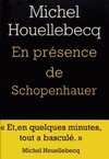 En présence de Schopenhauer