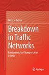 Breakdown in Traffic Networks