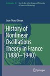 History of Nonlinear Oscillations Theory in France (1880-1940)