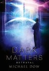 Dark Matters