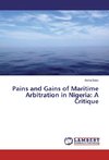 Pains and Gains of Maritime Arbitration in Nigeria: A Critique