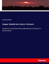 Caspar Scheidt der Lehrer Fischarts