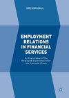 Employment Relations in Financial Services