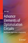 Advance Elements of Optoisolation Circuits