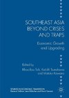 Southeast Asia beyond Crises and Traps