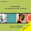 Partizipation - das Miteinander in der Erziehung