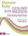 Gesund ohne Medizin