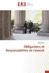 Obligations et Responsabilités de l'avocat