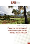 Pauvreté chronique et évolution agricole en milieu rural africain