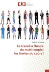 Le travail à l'heure du multi-emploi les limites du cadre !