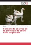 Salmonella en aves de la provincia de Entre Ríos, Argentina