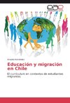 Educación y migración en Chile