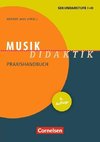 Musik-Didaktik. Praxishandbuch für die Sekundarstufe I und II