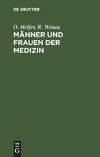 Männer und Frauen der Medizin