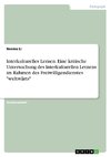 Interkulturelles Lernen. Eine kritische Untersuchung des Interkulturellen Lernens im Rahmen des Freiwilligendienstes 